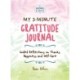 My 3-Minute Gratitude Journal (Sweatpants & Coffee): Guided Reflections on Thanks, Happiness and Self-Care