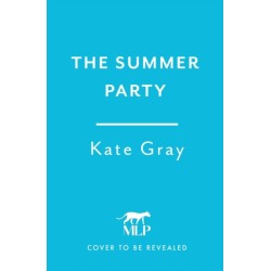 The Summer Party: the most explosive and addictive summer thriller of 2025!