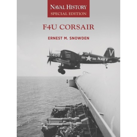 F4U Corsair: Naval History Special Edition
