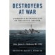 Destroyers at War: A Personal Retrospective of the Pacific Theater