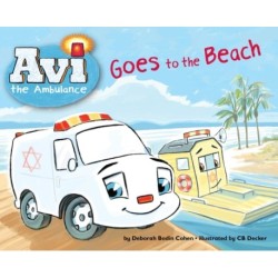 Avi the Ambulance Goes to the Beach
