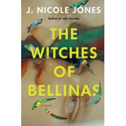 The Witches of Bellinas: A Novel