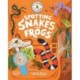 Backpack Explorer: Spotting Snakes and Frogs, and Other Reptiles and Amphibians: What Will You Find?