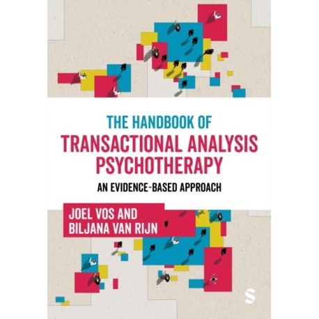 The Handbook of Transactional Analysis Psychotherapy: An Evidence-based Approach