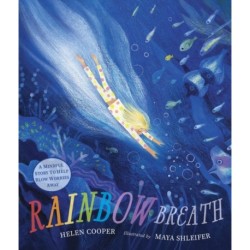 Rainbow Breath: A comforting bedtime story about mindfulness and emotional self-regulation for children aged 3/4/5/6/7