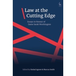 Law at the Cutting Edge: Essays in Honour of Sarah Worthington