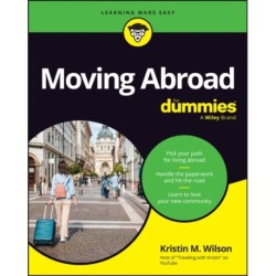 Moving Abroad For Dummies