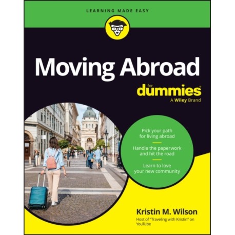 Moving Abroad For Dummies