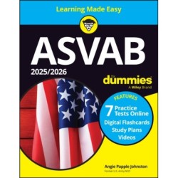 2025/2026 ASVAB For Dummies: Book + 7 Practice Tests, Flashcards, and Videos Online