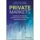Private Markets: Building Better Portfolios with Private Equity, Private Credit, and Private Real Estate