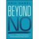 Beyond No: Harnessing the Power of Resistance for Positive Organizational Growth