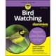 Bird Watching For Dummies