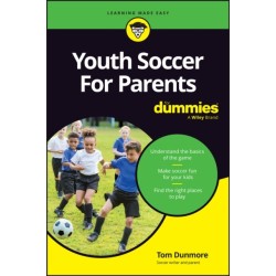 Youth Soccer For Parents For Dummies
