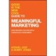 Good Is the New Cool Guide to Meaningful Marketing: How Brands Can Win with Conscious Consumers