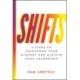 SHIFTS: 6 Steps to Transform Your Mindset and Elevate Your Leadership