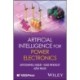 Artificial Intelligence for Power Electronics