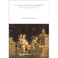 A Cultural History of Chemistry in Antiquity