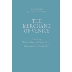 The Merchant of Venice: Shakespeare: The Critical Tradition