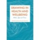 Drawing in Health and Wellbeing: Marks, Signs and Traces