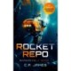 Rocket Repo: A humorous space opera adventure that will leave you laughing through the stars