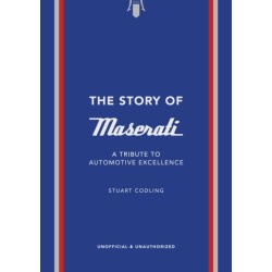 The Story of Maserati: A Tribute to Automotive Excellence