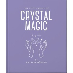 The Little Book of Crystal Magic