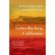 The Latino Big Bang in California: The Diary of Justo Veytia, a Mexican Forty-Niner