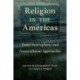 Religion in the Americas: Trans-hemispheric and Transcultural Approaches