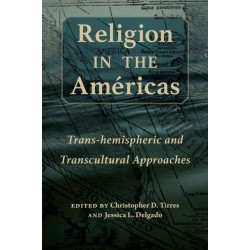 Religion in the Americas: Trans-hemispheric and Transcultural Approaches