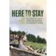 Here to Stay: The Story of the Class of Women Who Coeducated the University of Virginia