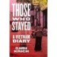 Those Who Stayed: A Vietnam Diary