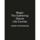 Magic: The Gathering: Deluxe Life Counter