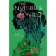 The Invisible Wild