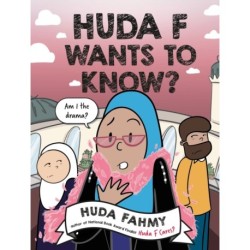 Huda F Wants to Know?: A Graphic Novel