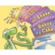 Blake the Snake Bakes a Cake