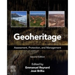 Geoheritage: Assessment, Protection, and Management