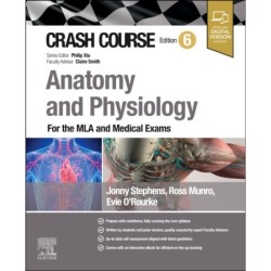 Crash Course Anatomy and Physiology: For the MLA and Medical Exams