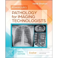 Kowalczyk's Pathology for Imaging Technologists
