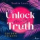 Unlock my Truth : Golden-Heights-Reihe, Band 2 (humorvolle New-Adult-Romance für alle Fans von Stella Tack)