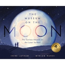 The Museum on the Moon: The Curious Objects on the Lunar Surface