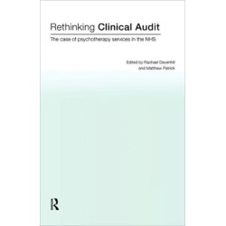 Rethinking Clinical Audit: Psychotherapy Services in the NHS