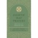 Eighth Day Prayers (Volume 3): Daily Joy for Ordinary Time