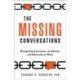 The Missing Conversations: Navigating Awareness, Avoidance, and Adversity at Work