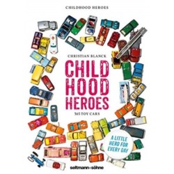 Childhood Heroes: 365 Toy Cars: Tear-off Perpetual Calendar