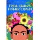 Frida Kahlo's Flower Crown: A Picture Book