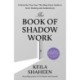 The Book of Shadow Work