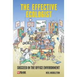 The Effective Ecologist: Succeed in the Office Environment