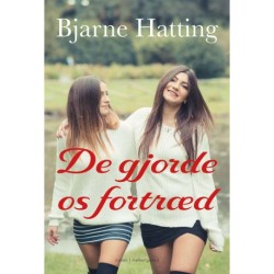 De gjorde os fortræd