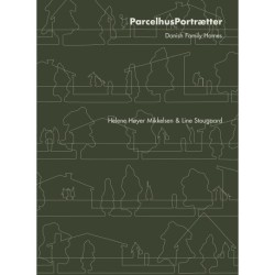 ParcelhusPortrætter: Danish Family Homes