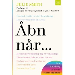 Åbn når ...
